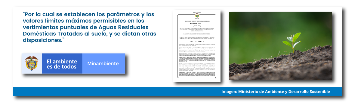 MADS emite nueva normativa relacionada a los parámetros y valores máximos permisibles en los vertimientos puntuales al suelo MADS emite nueva normativa relacionada a los parámetros y valores máximos permisibles en los vertimientos puntuales al suelo