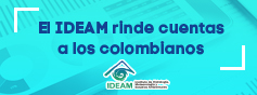 El IDEAM rinde cuentas a los colombianos