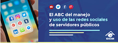 El ABC del manejo y uso de las redes sociales de servidores públicos