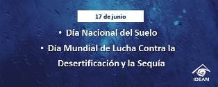 Día Nacional del Suelo y Día Mundial de Lucha Contra la Desertificación y la Sequía