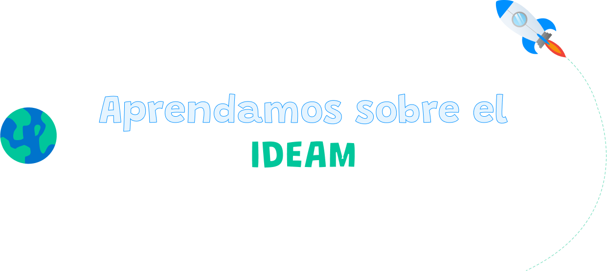Aprendamos mas robre el ideam