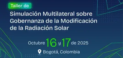 Taller de Simulación Multilateral sobre la Gobernanza de la Modificación de la Radiación Solar (MRS)